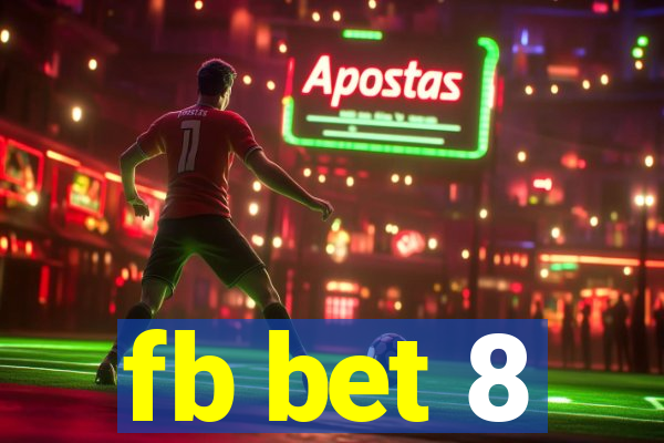 fb bet 8